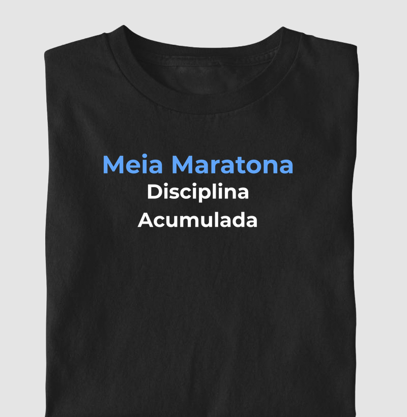 Meia Maratona - Disciplina acumulada
