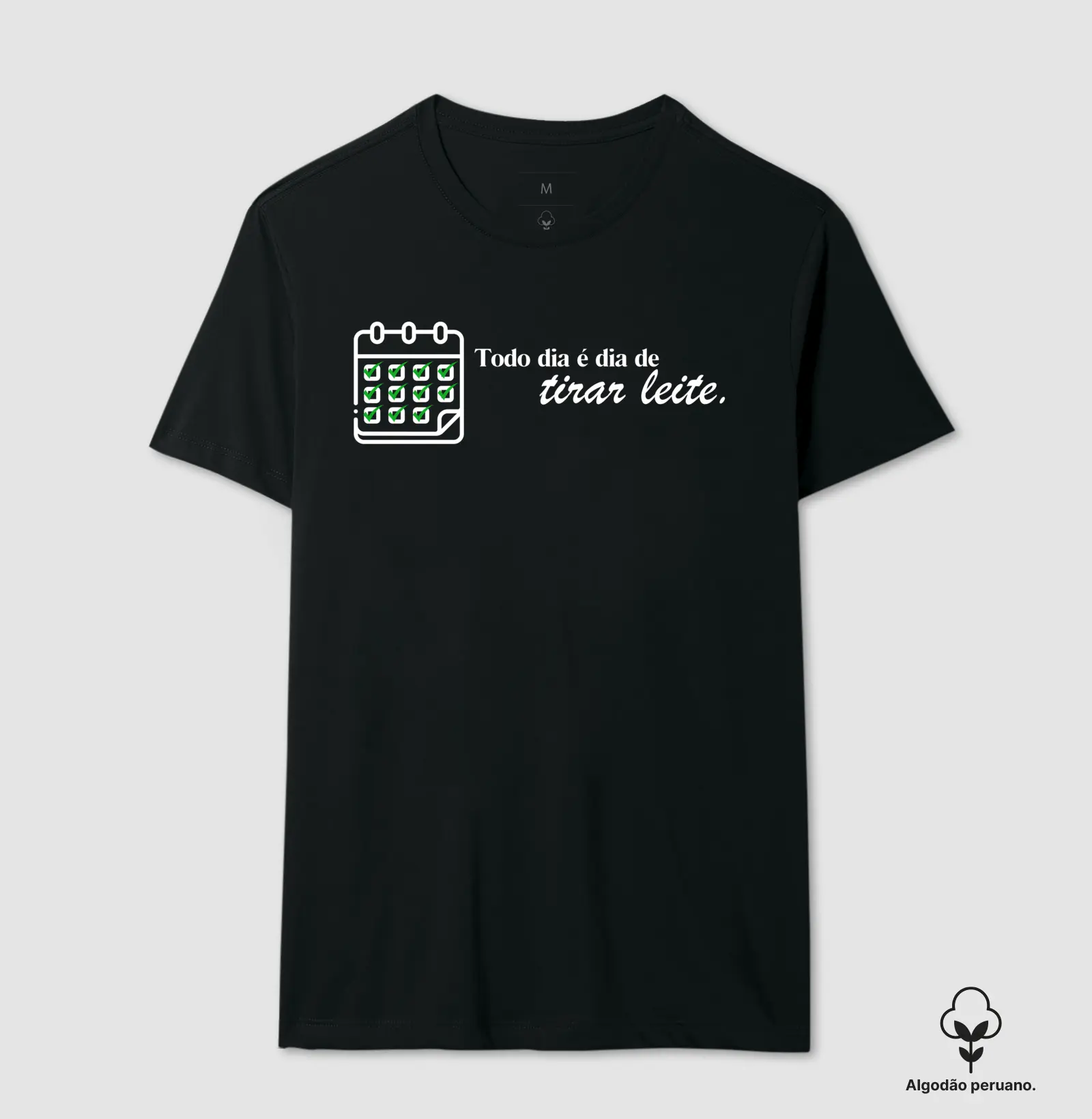 Dia de leite. - Camiseta Algodão Peruano