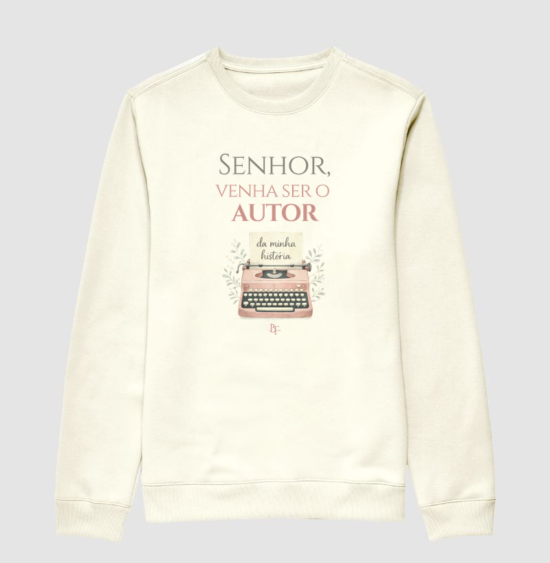 Senhor, venha ser o autor da minha história