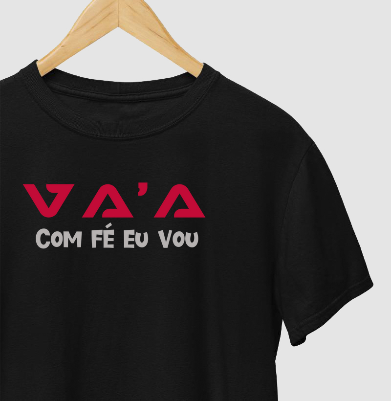 Com fé eu vou, que a fé não costuma falhar