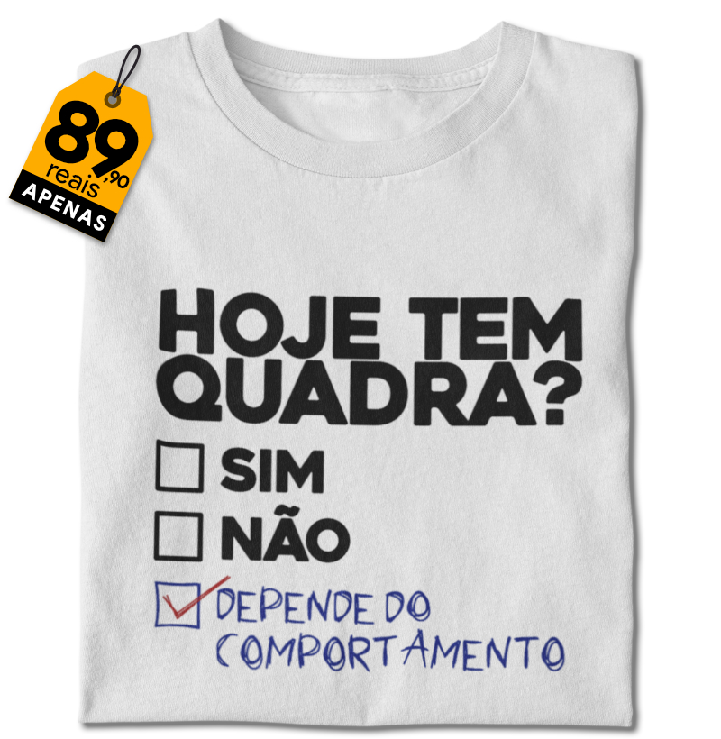 Hoje tem quadra?