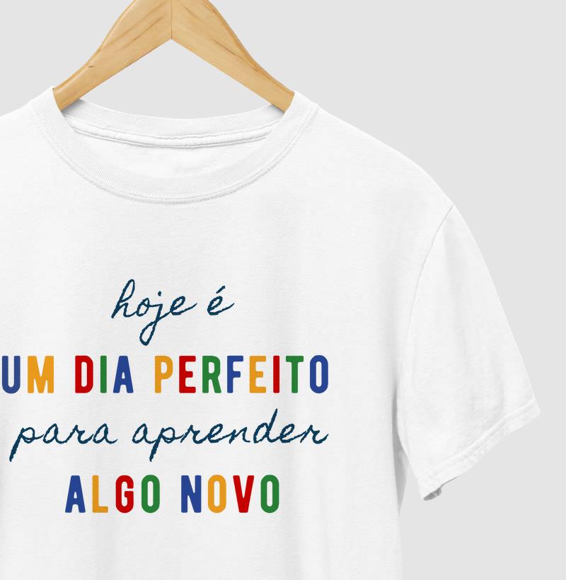 Camiseta - Aprender algo novo | Lançamento