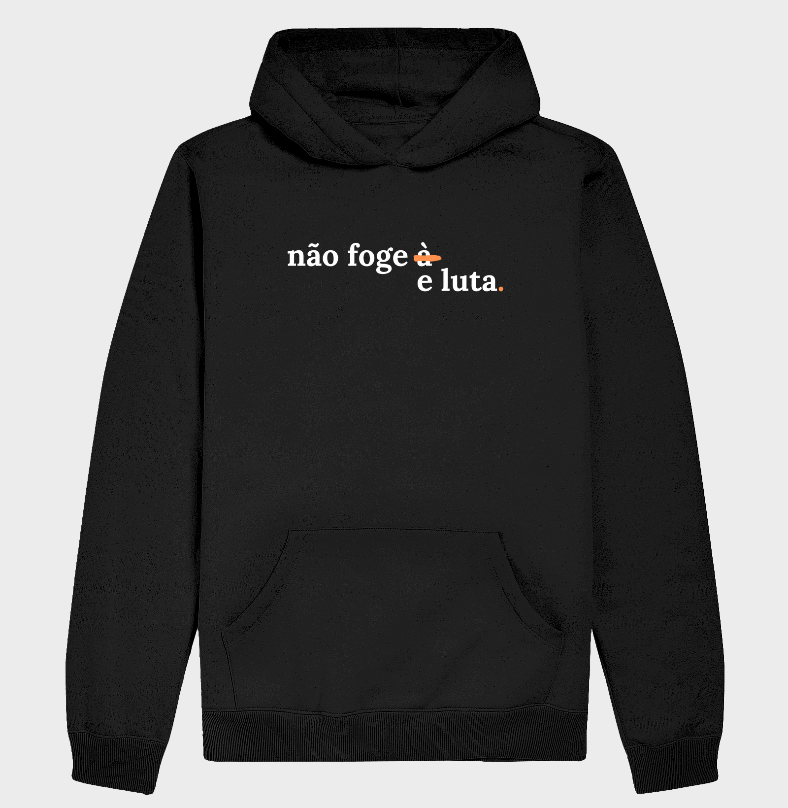 Não Foge e Luta