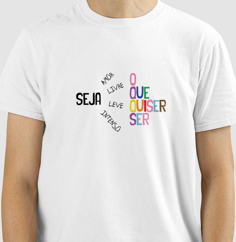 Camiseta Regular Seja o Que Quiser Ser