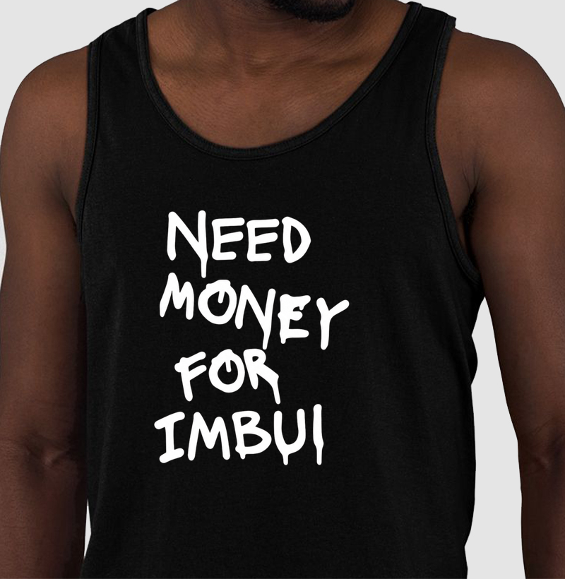 Need Money For Imbui - Centralizada - Regata