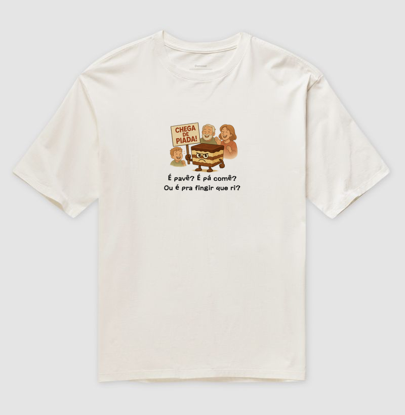É pavê? É pá comê? Ou é pra fingir que ri?