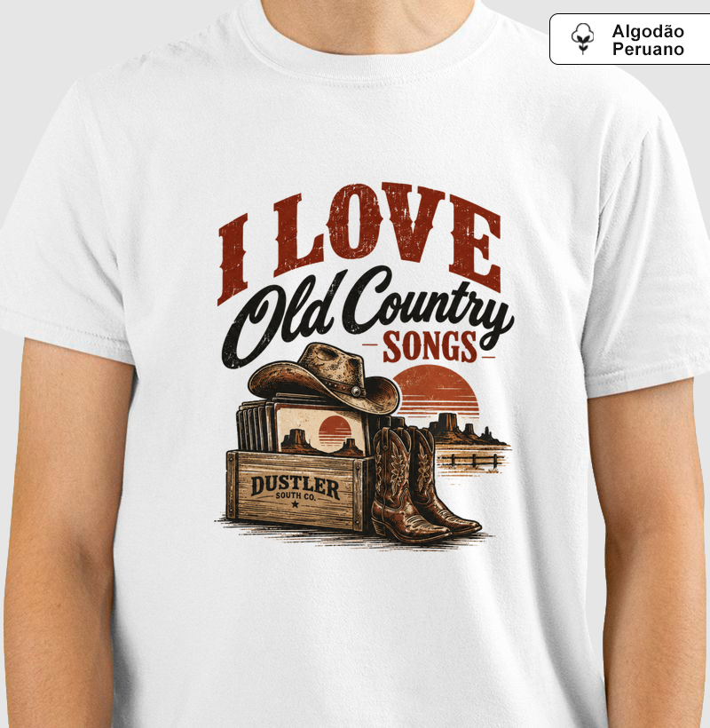 Camiseta Country Masculina I Love Old Country Songs