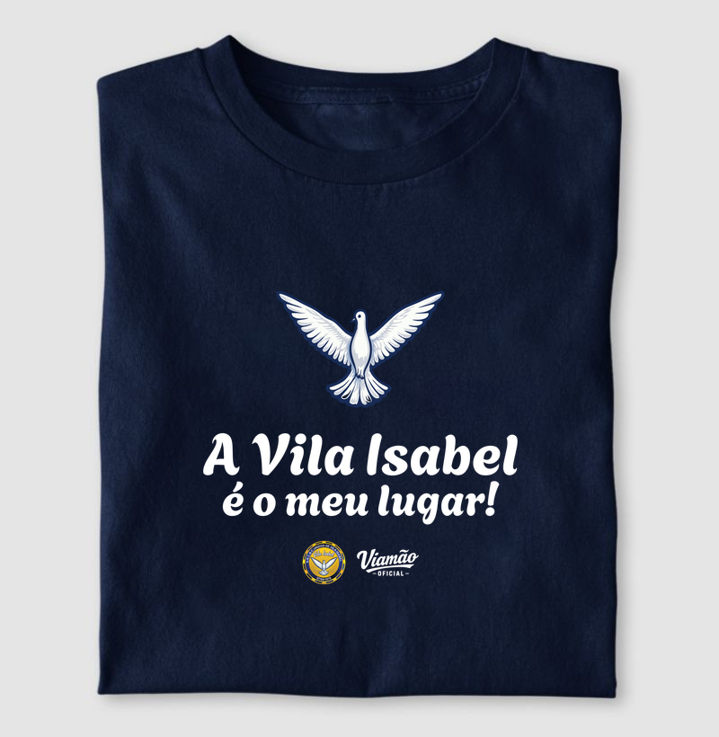Pomba + A Vila Isabel é o meu Lugar