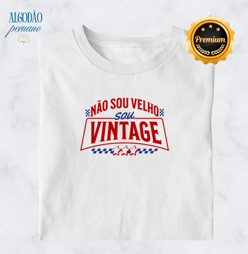 Não sou Velho, sou Vintage