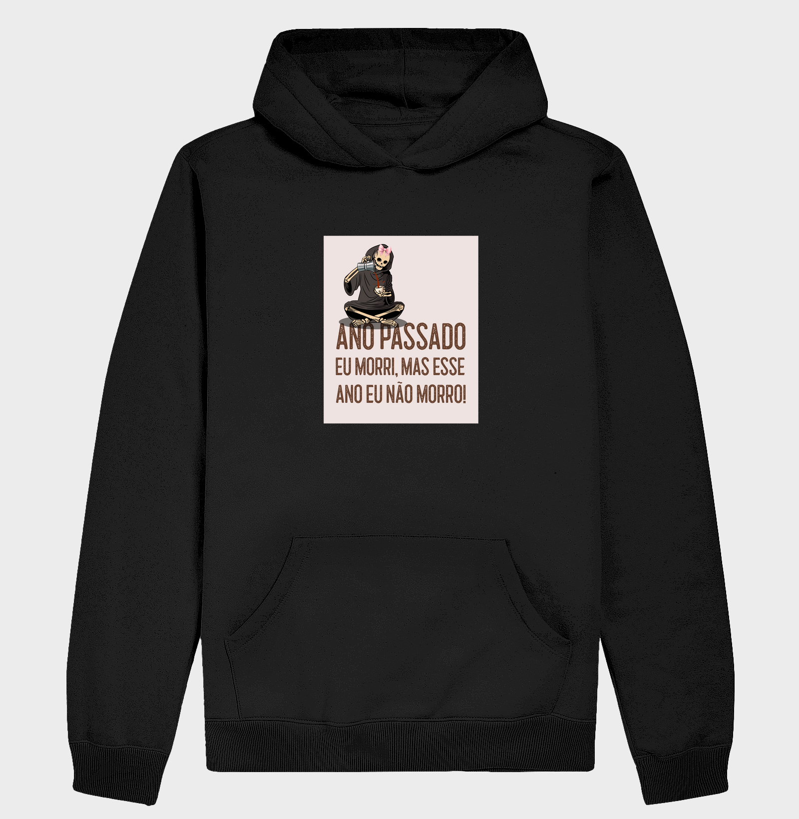 ANO PASSADO EU MORRI, MAS ESSE ANO EU NÃO MORRO!