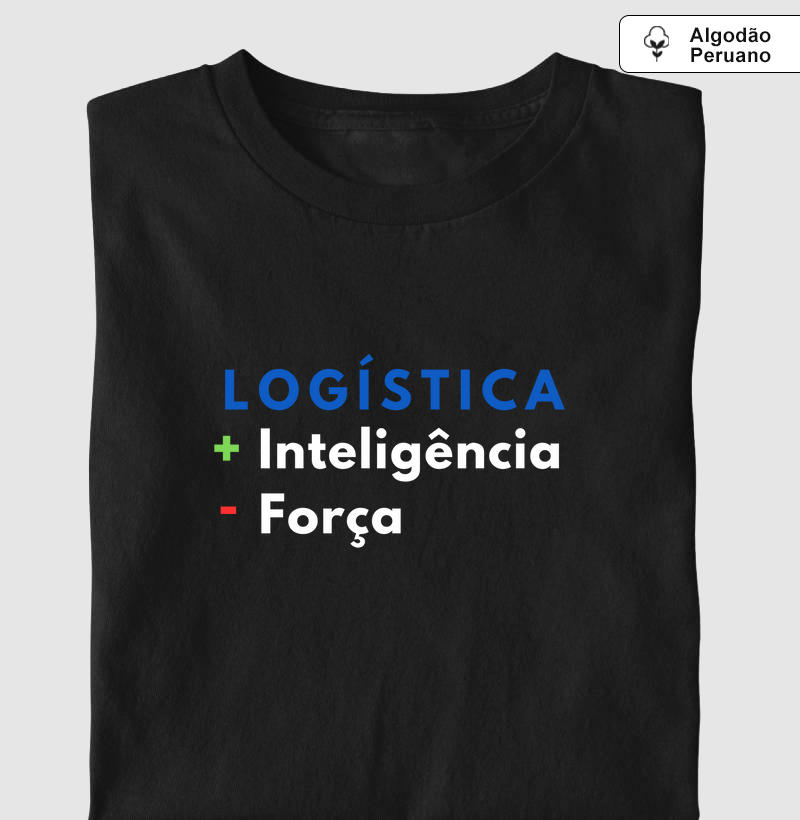 Logística mais inteligência menos força
