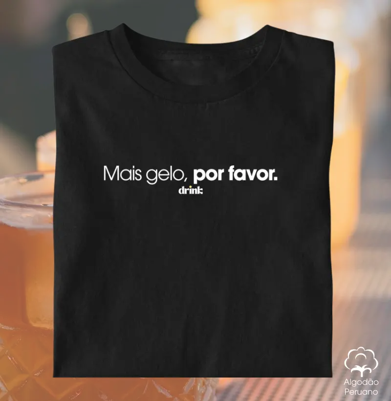 Mais gelo, por favor