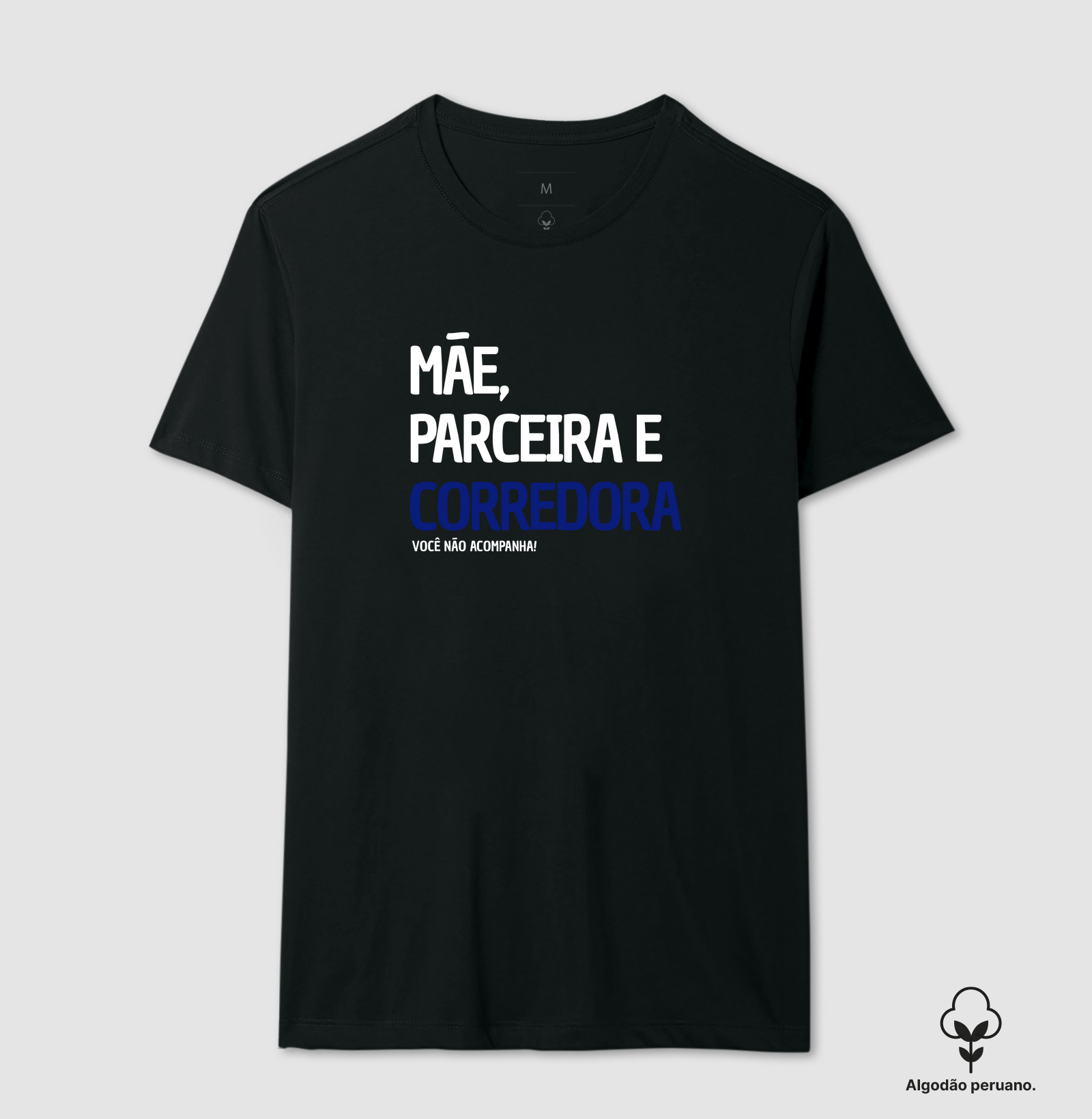 Mãe, parceira e corredora.