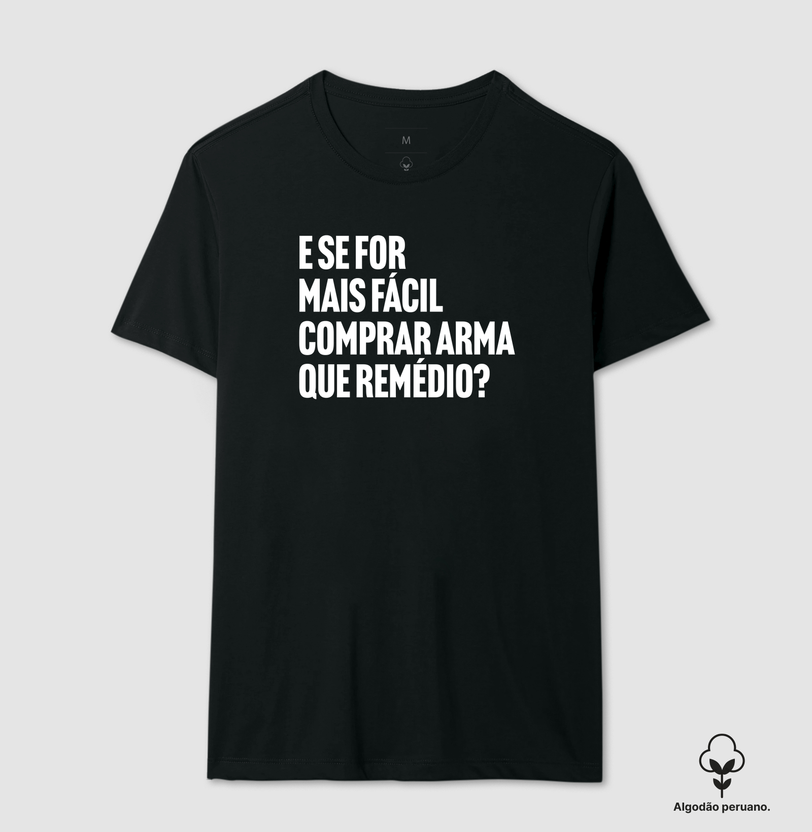 Remédio - Camiseta Algodão Peruano