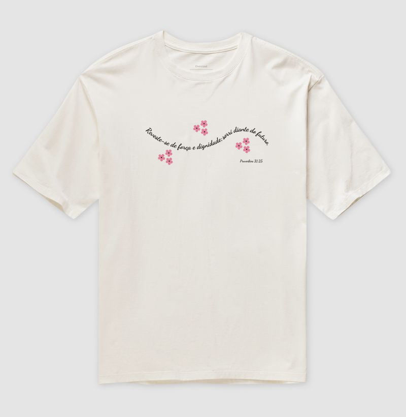 Vestida de Força e Dignidade – Provérbios 31:25