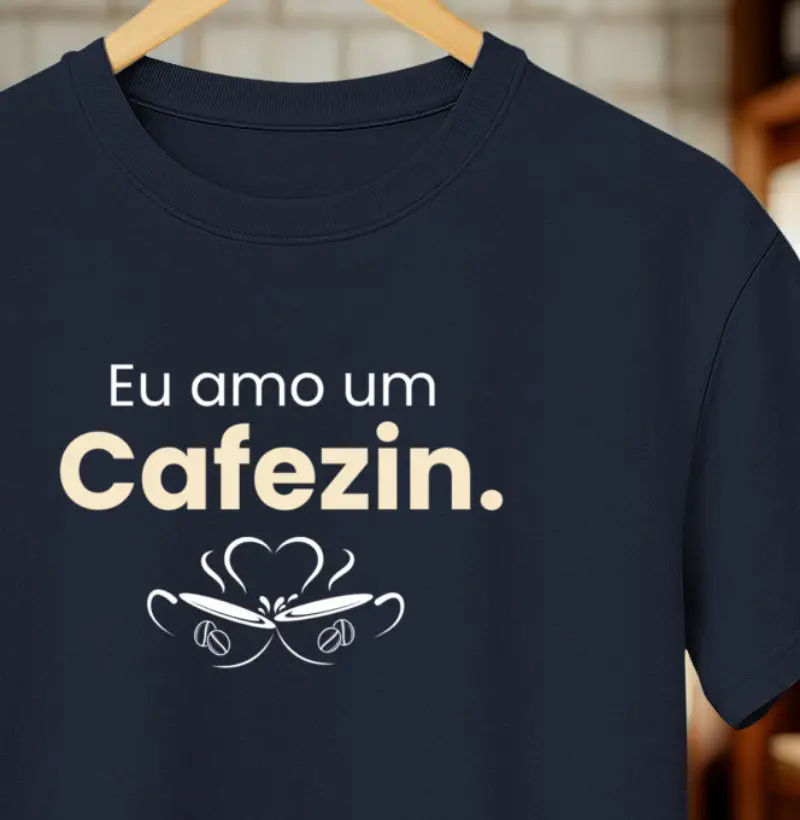 Eu amo um cafezin.