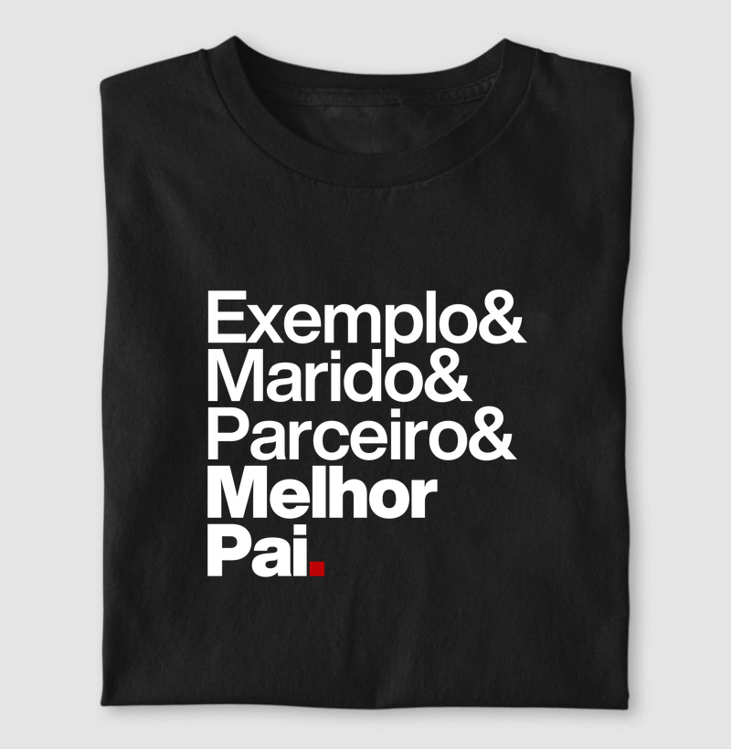 Exemplo & melhor pai