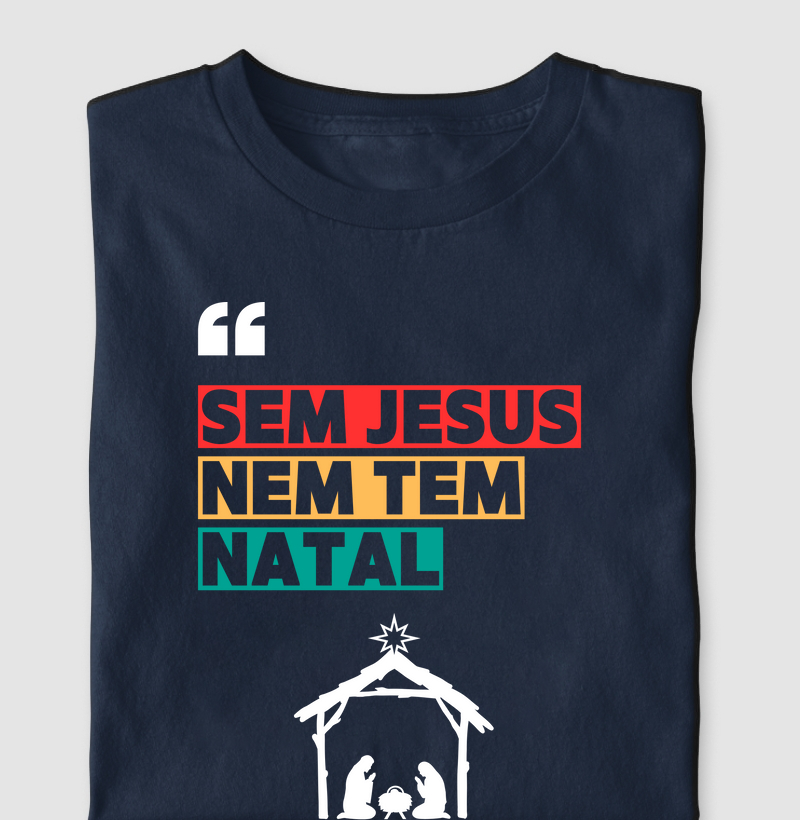 Sem Jesus nem tem Natal #CasaPresépio