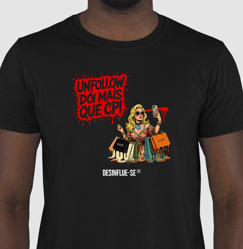 UNFOLLOW DÓI MAIS QUE CPI.