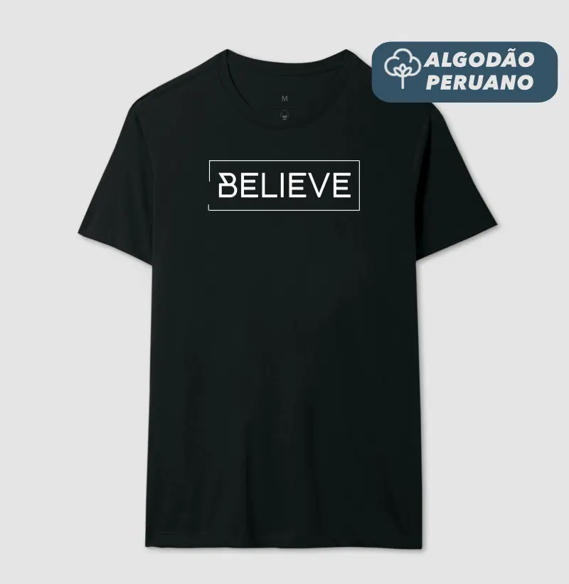 BELIEVE - Estampa Branca