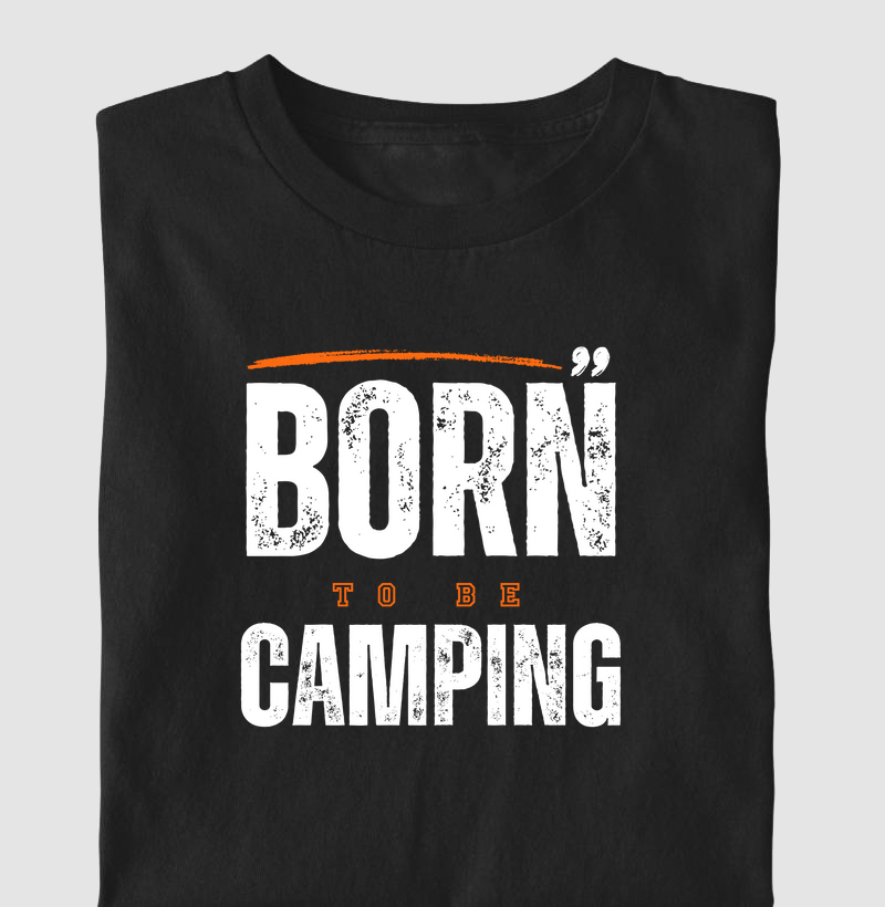Born to be Camping