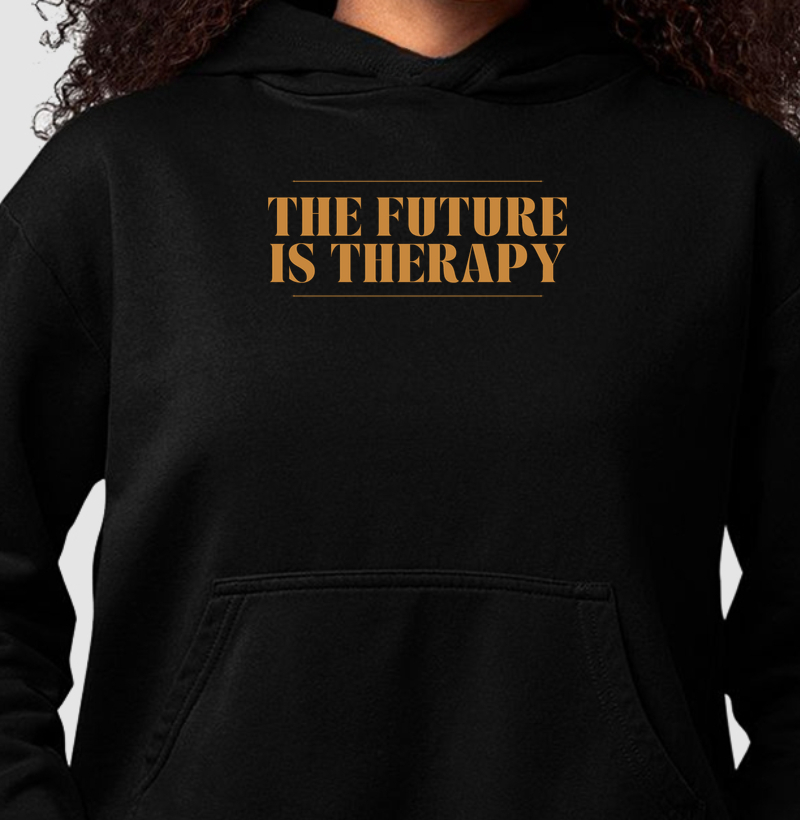 The Future Is Therapy