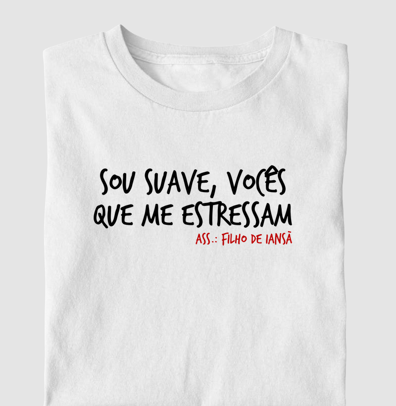 Vocês que me estressam - Filha (o) de Iansã