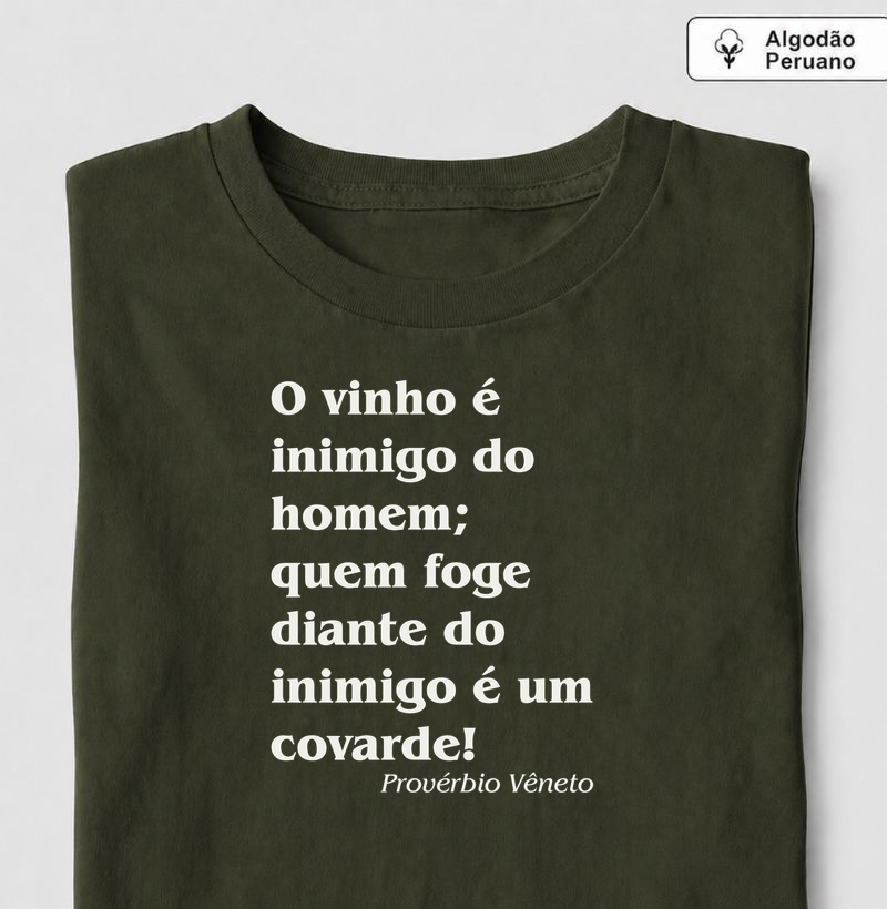 O Vinho é Inimigo do Homem - Camiseta Algodão Peruano