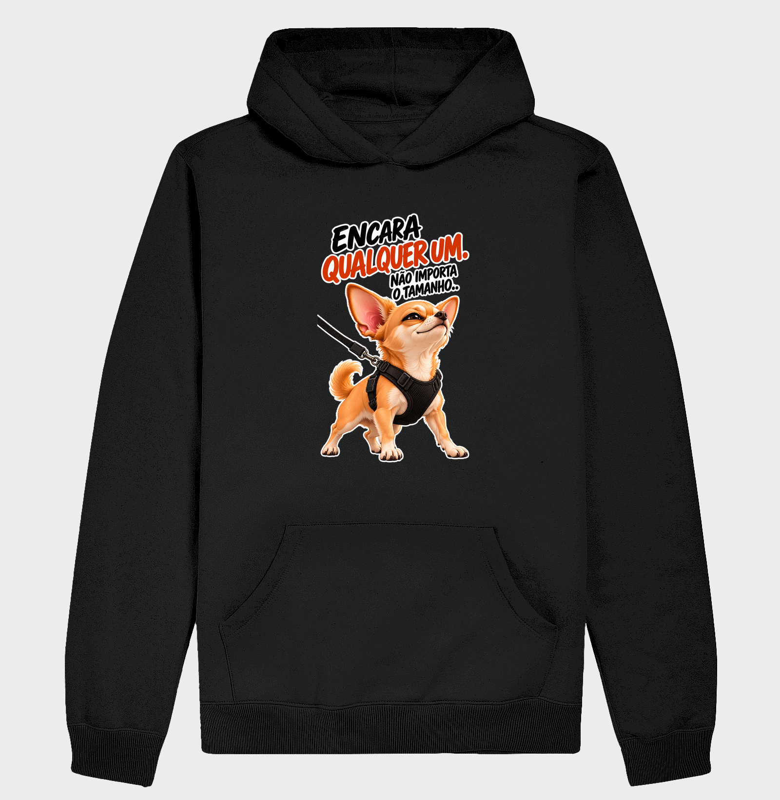 Encara qualquer um, não importa o tamanho. - Hoodie Moletom