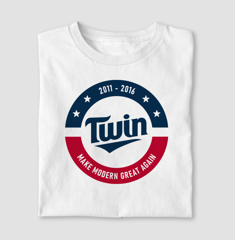 Vote for Twin - Make Modern Great Again