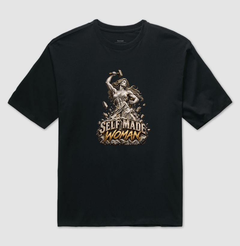 Self Made Woman - Camiseta Oversized