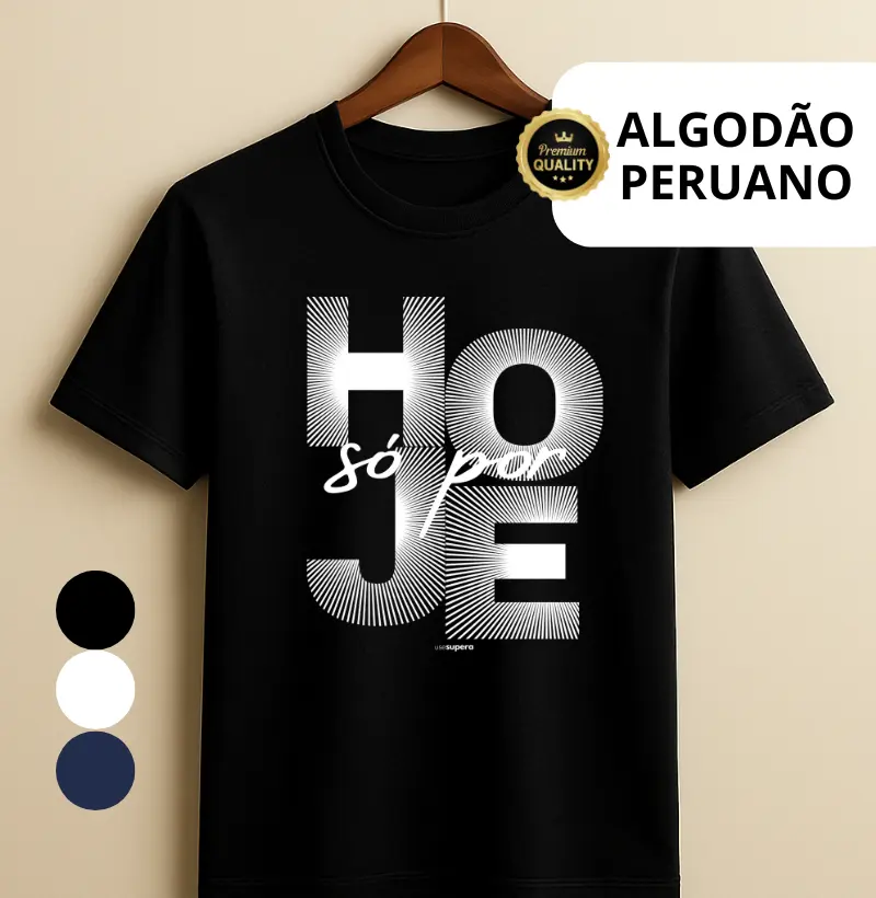 "Só por hoje" - branco