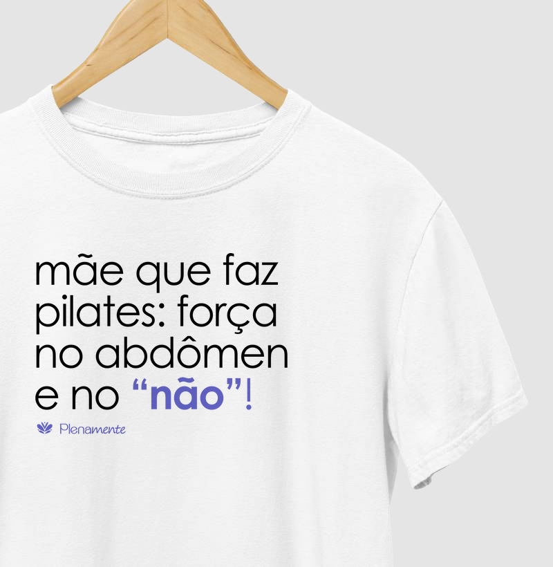 Mãe que faz pilates: força no abdômen e no "não"