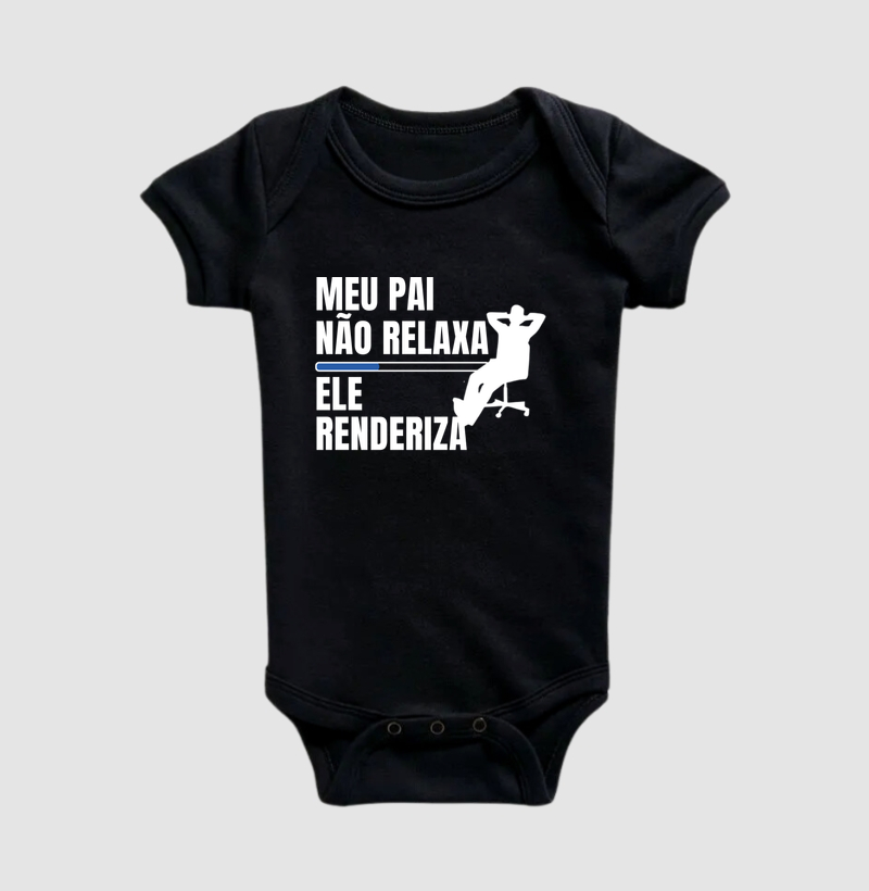Meu pai não relaxa, ele renderiza.