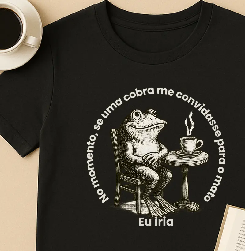 No momento, se uma cobra me convidasse para o mato, Eu iria