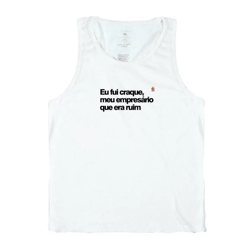Eu fui craque meu empresário que era ruim