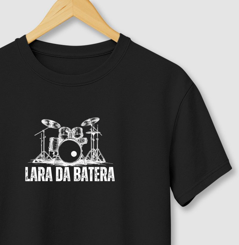 Camiseta Lara da Batera