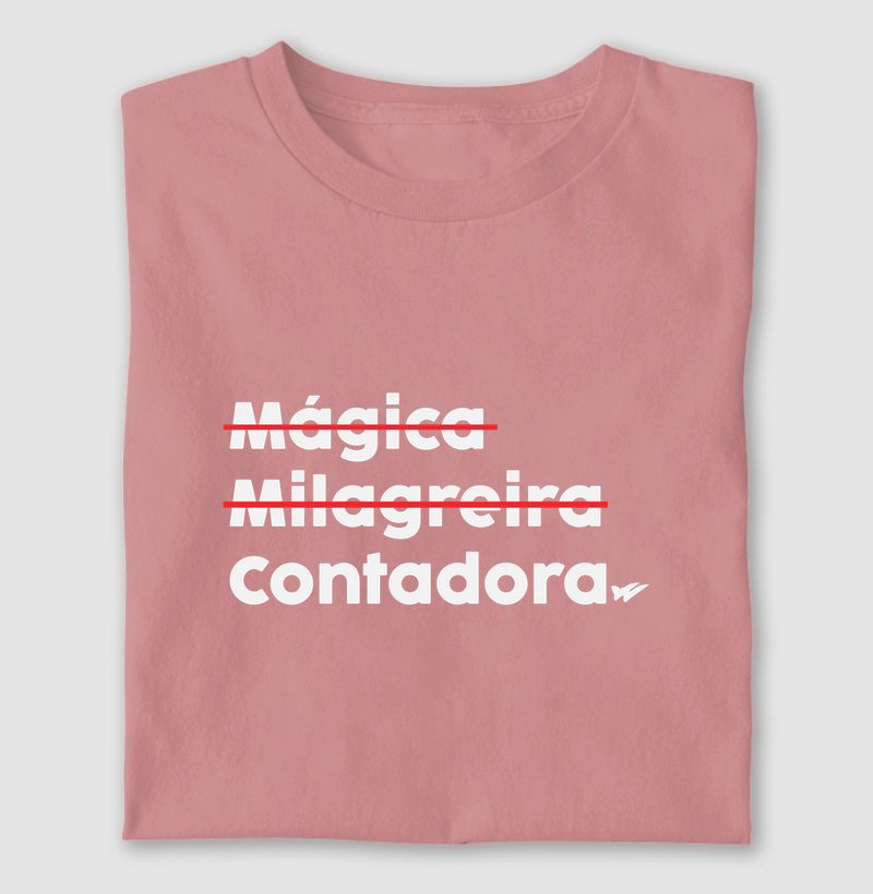 Mágica, Milagreira, Contadora