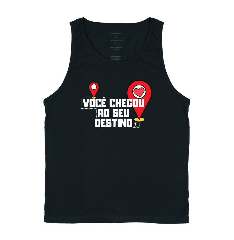 Camiseta - Você Chegou ao Seu Destino