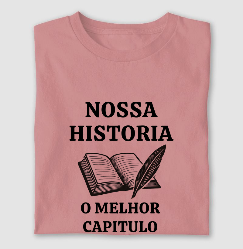 Nossa história, o Melhor Capítulo