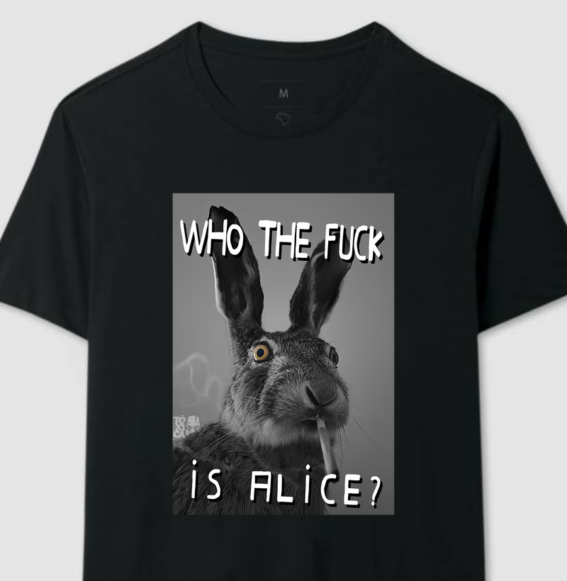 Who the fuck is Alice?