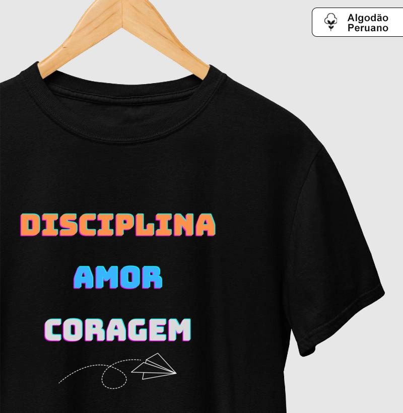 DISCIPLINA AMOR CORAGEM