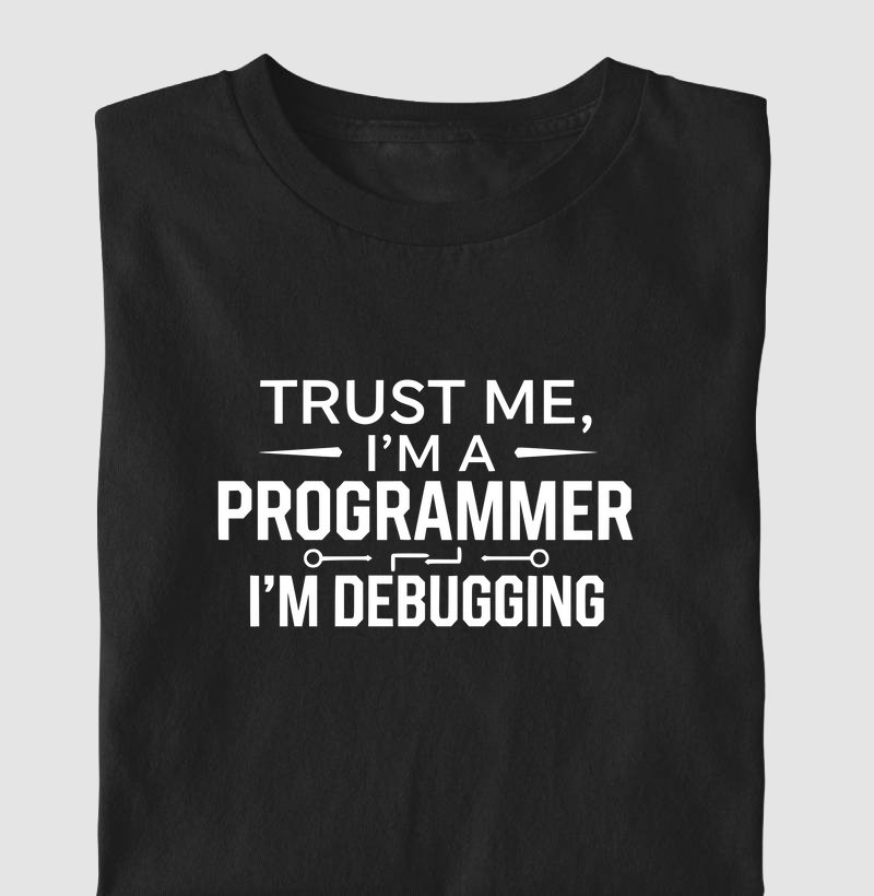 Trust Me, I’m a Programmer