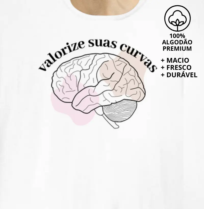Camiseta Valorize suas Curvas