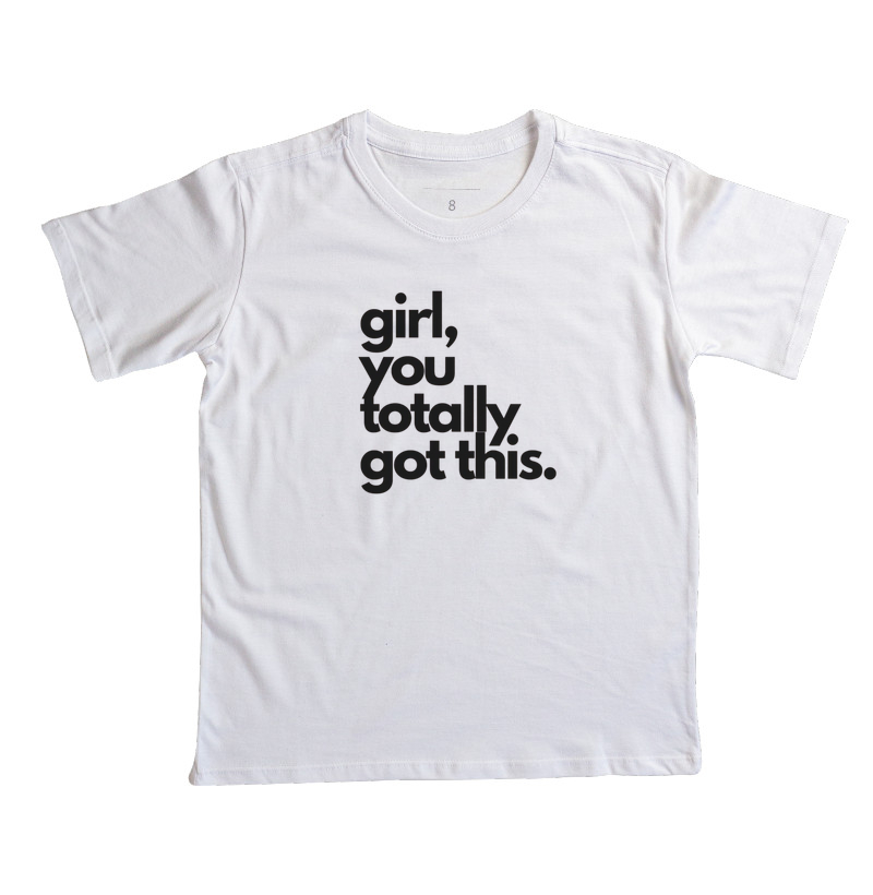 Girl, you totally got this