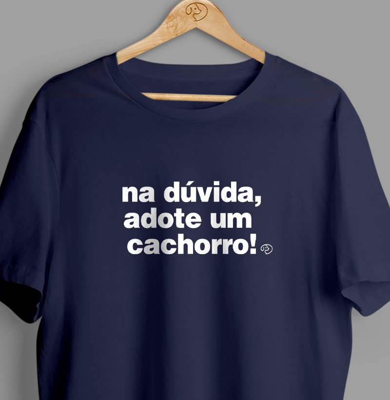 Na dúvida, adote um cachorro!