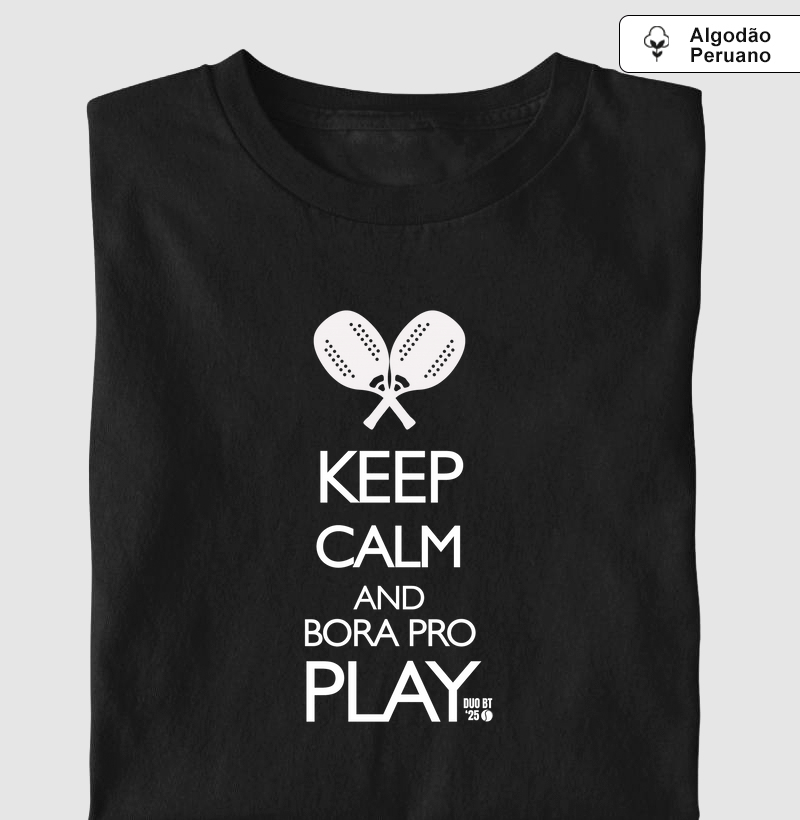 Keep Calm and Bora pro Play