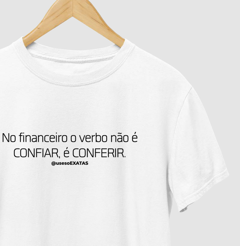 No financeiro o verbo não é confiar