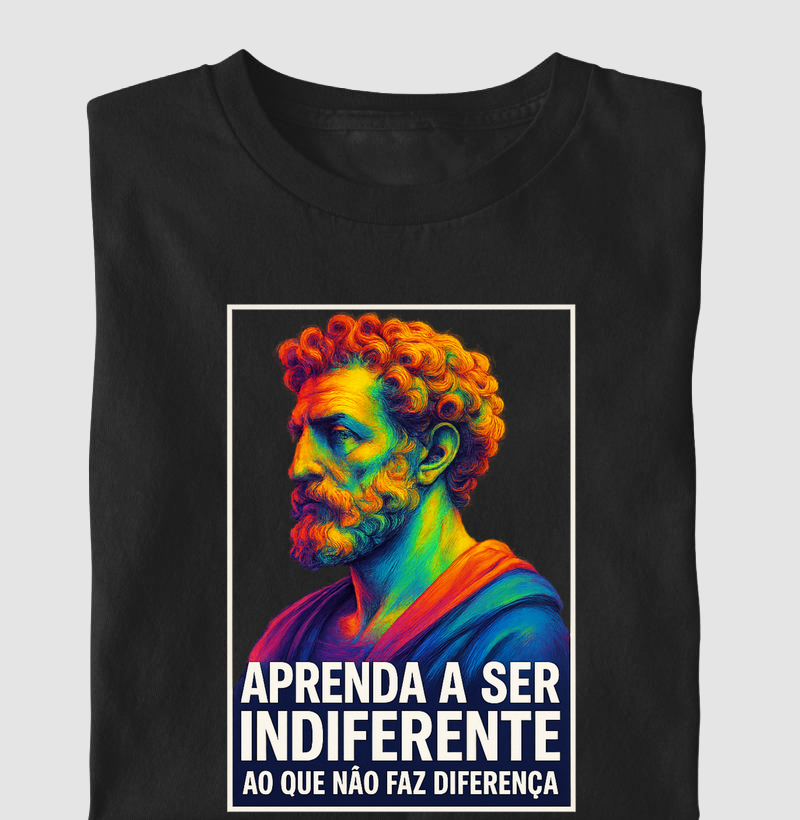 Aprenda a Ser Indiferente