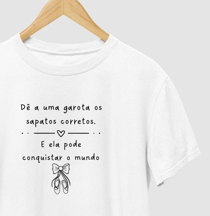 Dê a uma garota os sapatos corretos